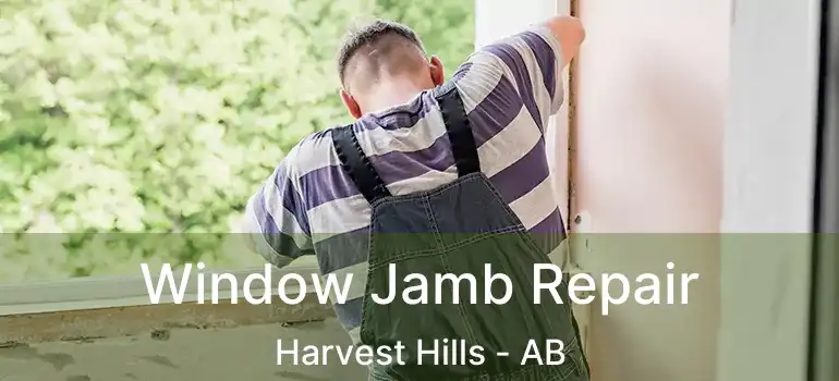  Window Jamb Repair Harvest Hills - AB