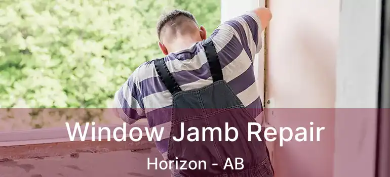  Window Jamb Repair Horizon - AB