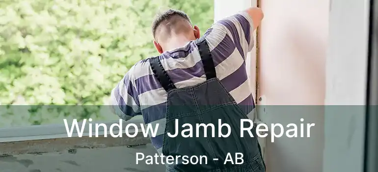  Window Jamb Repair Patterson - AB