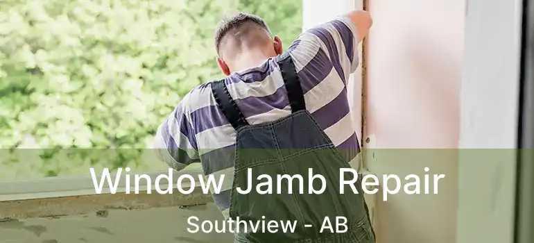  Window Jamb Repair Southview - AB