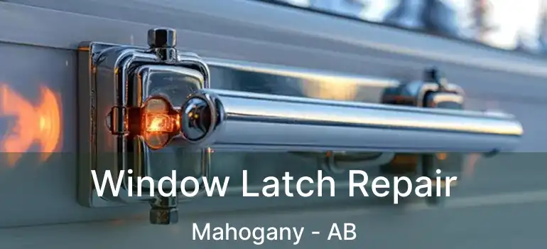  Window Latch Repair Mahogany - AB