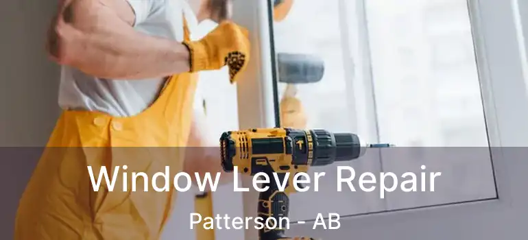  Window Lever Repair Patterson - AB