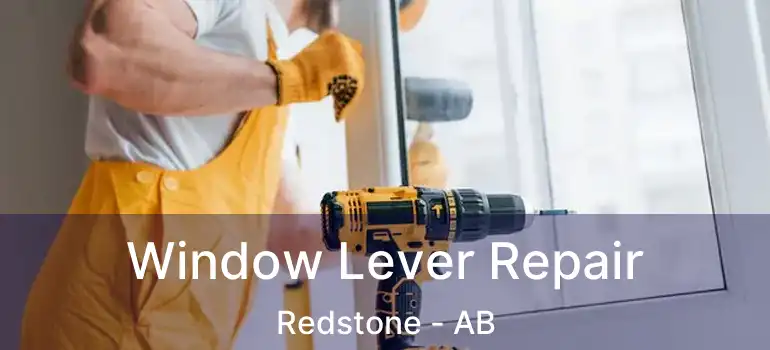  Window Lever Repair Redstone - AB