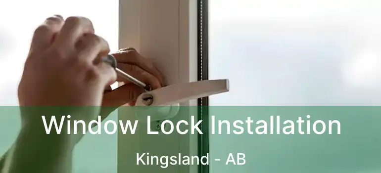  Window Lock Installation Kingsland - AB