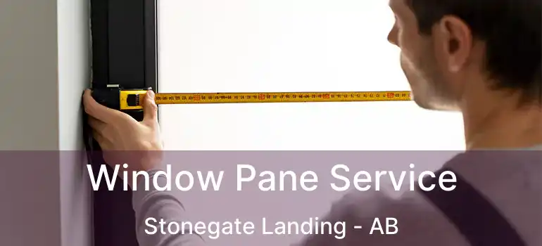  Window Pane Service Stonegate Landing - AB
