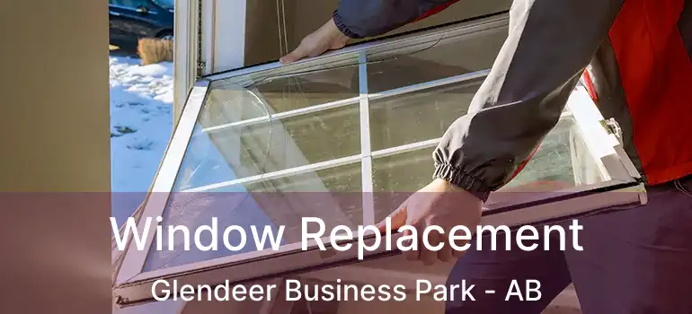  Window Replacement Glendeer Business Park - AB