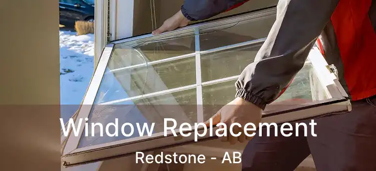  Window Replacement Redstone - AB