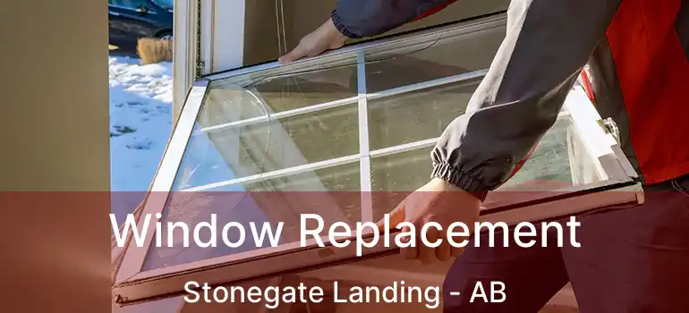  Window Replacement Stonegate Landing - AB