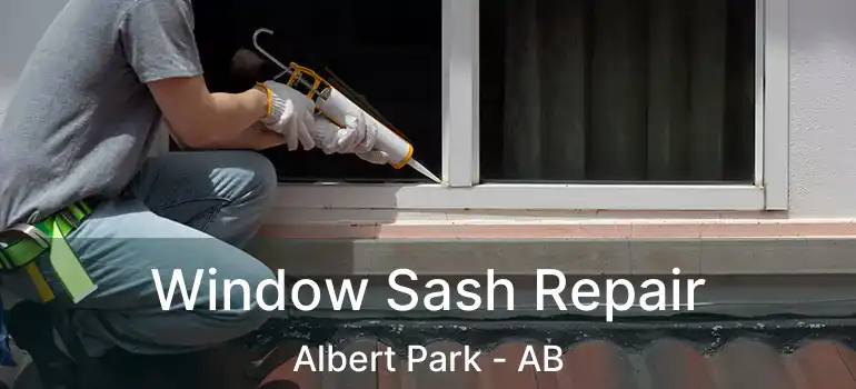  Window Sash Repair Albert Park - AB