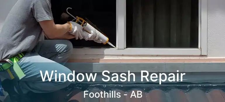  Window Sash Repair Foothills - AB