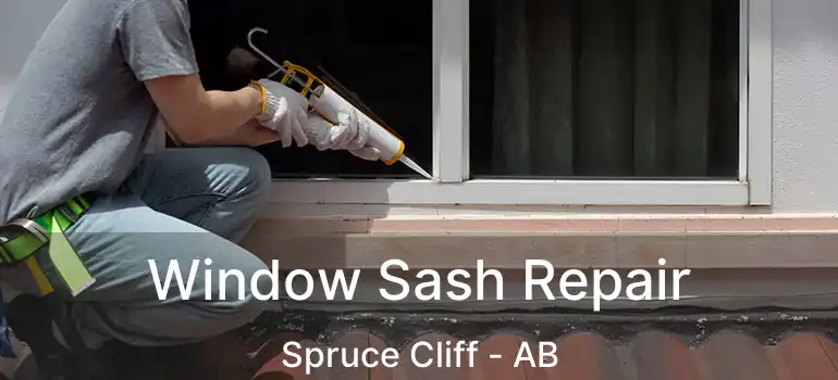  Window Sash Repair Spruce Cliff - AB