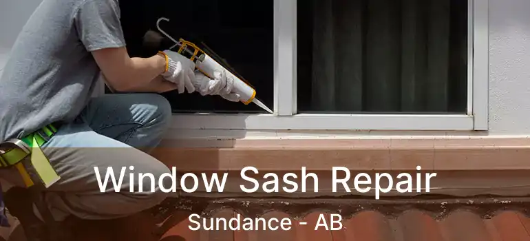  Window Sash Repair Sundance - AB