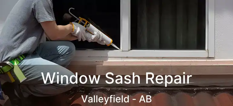  Window Sash Repair Valleyfield - AB