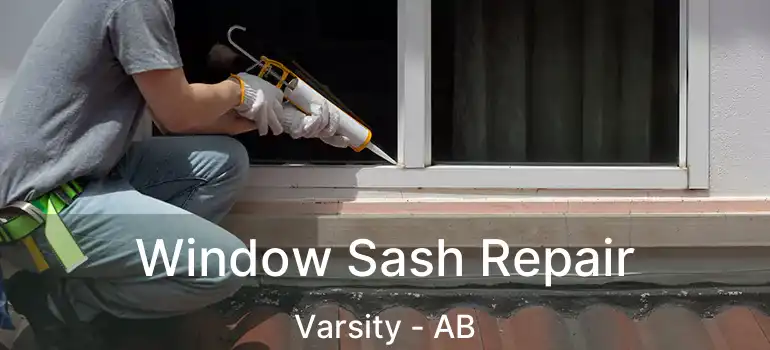  Window Sash Repair Varsity - AB