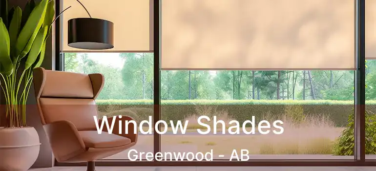  Window Shades Greenwood - AB