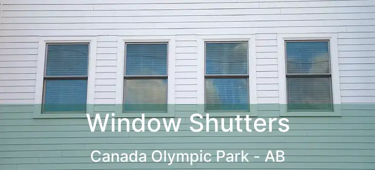  Window Shutters Canada Olympic Park - AB