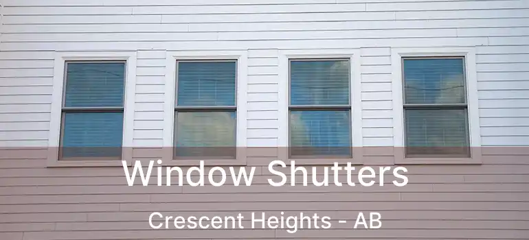  Window Shutters Crescent Heights - AB