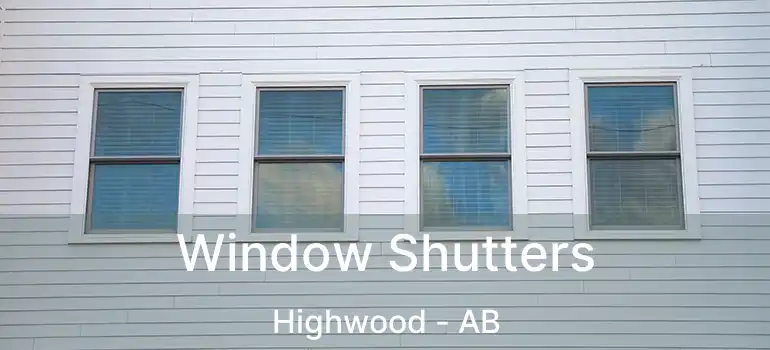  Window Shutters Highwood - AB