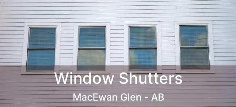  Window Shutters MacEwan Glen - AB