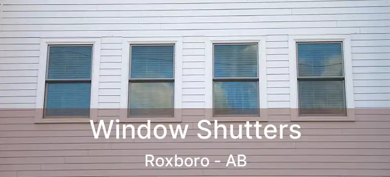  Window Shutters Roxboro - AB