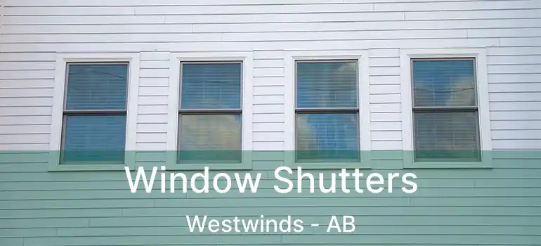  Window Shutters Westwinds - AB