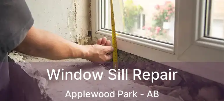 Window Sill Repair Applewood Park - AB