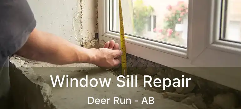  Window Sill Repair Deer Run - AB