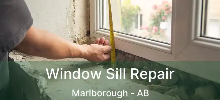 Window Sill Repair Marlborough - AB