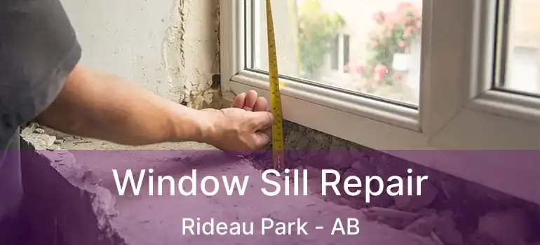  Window Sill Repair Rideau Park - AB