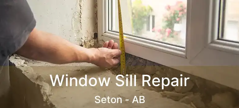 Window Sill Repair Seton - AB