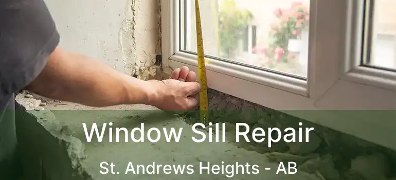  Window Sill Repair St. Andrews Heights - AB