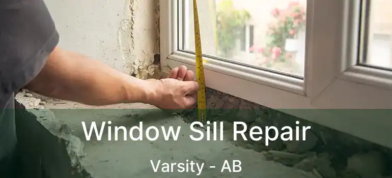  Window Sill Repair Varsity - AB