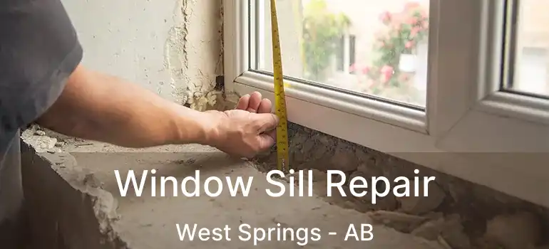  Window Sill Repair West Springs - AB