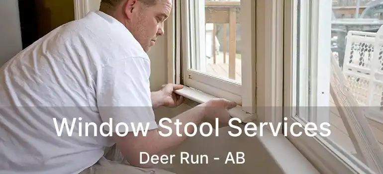  Window Stool Services Deer Run - AB