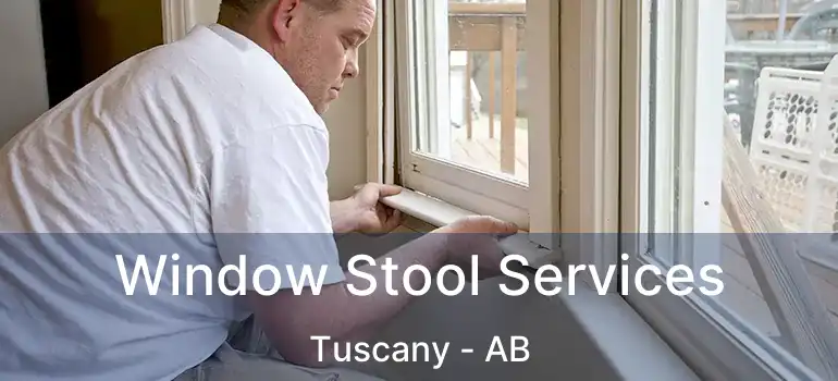  Window Stool Services Tuscany - AB