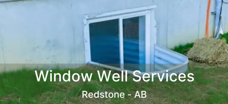  Window Well Services Redstone - AB