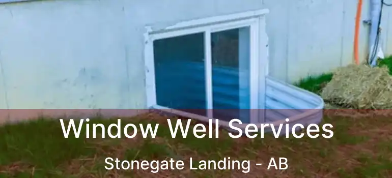  Window Well Services Stonegate Landing - AB