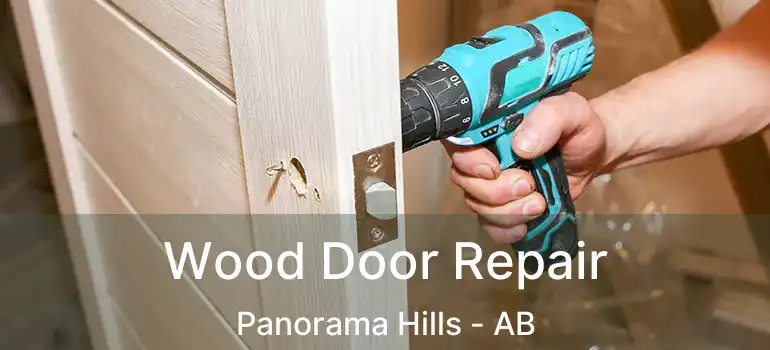  Wood Door Repair Panorama Hills - AB