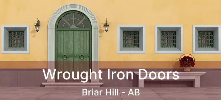  Wrought Iron Doors Briar Hill - AB