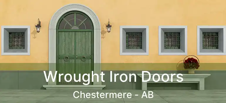  Wrought Iron Doors Chestermere - AB