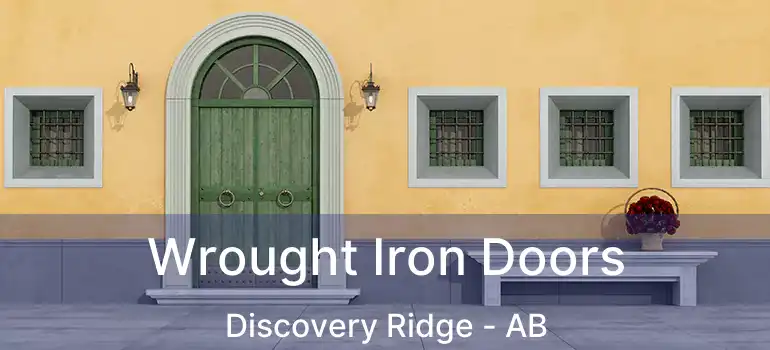  Wrought Iron Doors Discovery Ridge - AB