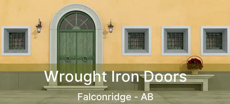 Wrought Iron Doors Falconridge - AB