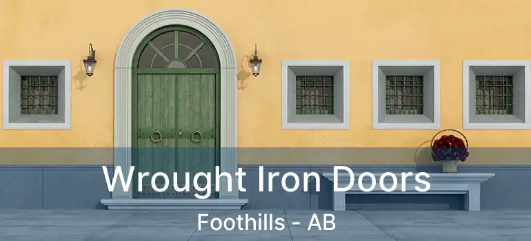  Wrought Iron Doors Foothills - AB