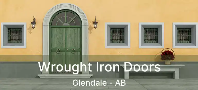  Wrought Iron Doors Glendale - AB