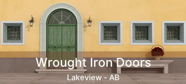  Wrought Iron Doors Lakeview - AB