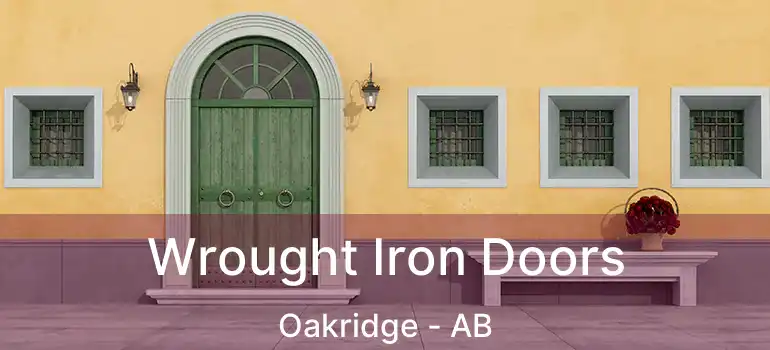  Wrought Iron Doors Oakridge - AB