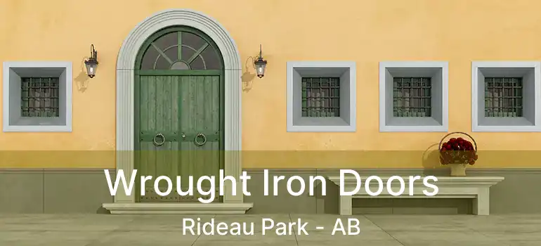  Wrought Iron Doors Rideau Park - AB