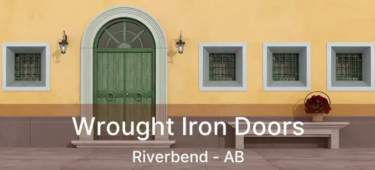  Wrought Iron Doors Riverbend - AB