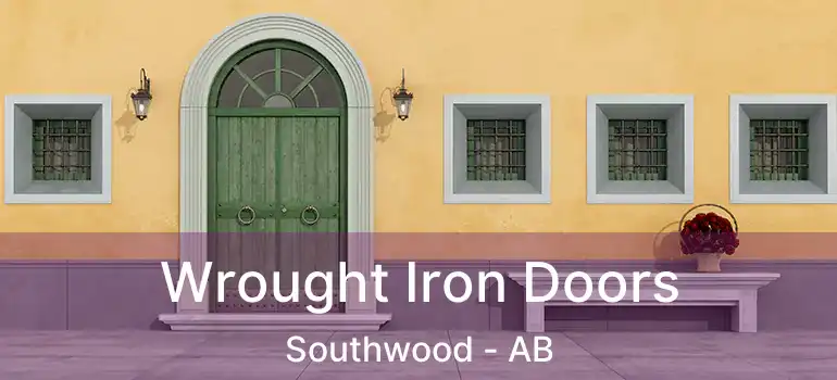  Wrought Iron Doors Southwood - AB