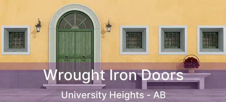  Wrought Iron Doors University Heights - AB